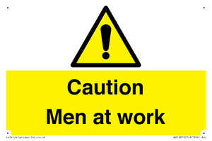 Caution Men at work